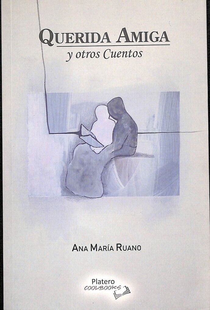 Querida Amiga y Otros Cuentos