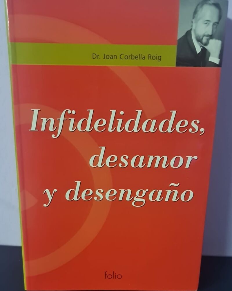 Infidelidades, Desamor, y Desengaño