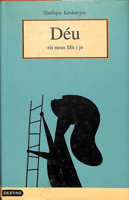 Deu, els Meus Fills i Jo