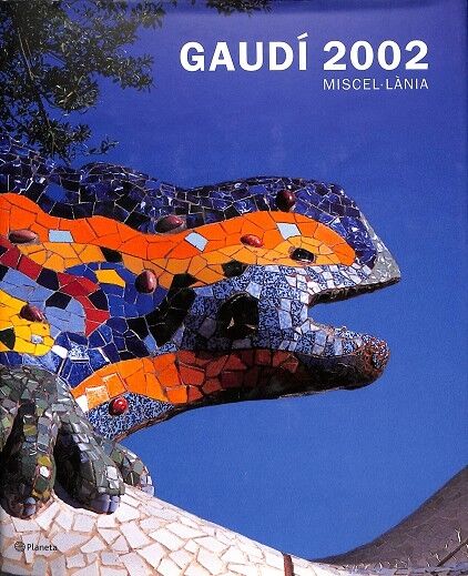 Gaudí 2002 Miscel·lània
