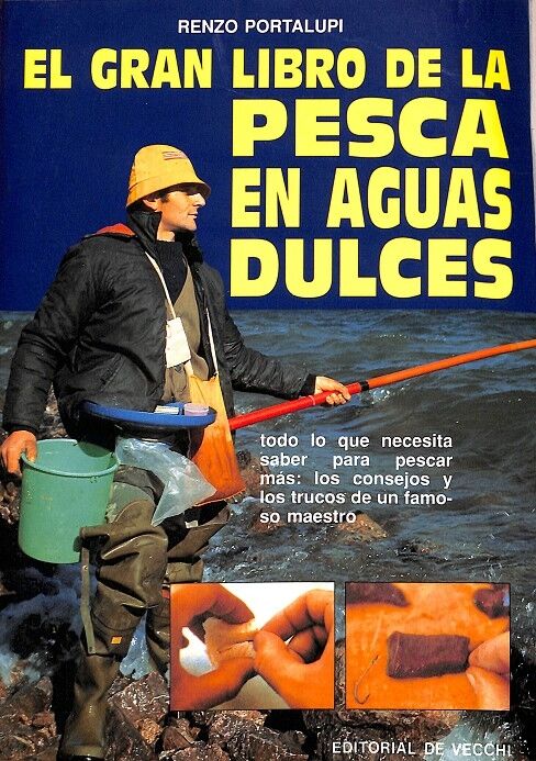 El Gran Libro de la Pesca en Aguas Dulces,