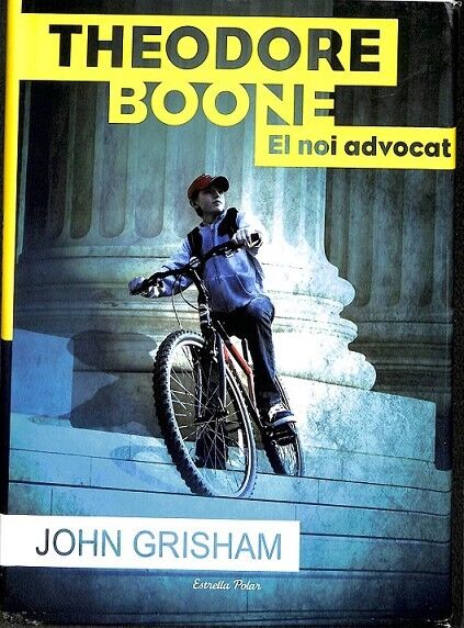 Theodore Boone, el Noi Advocat