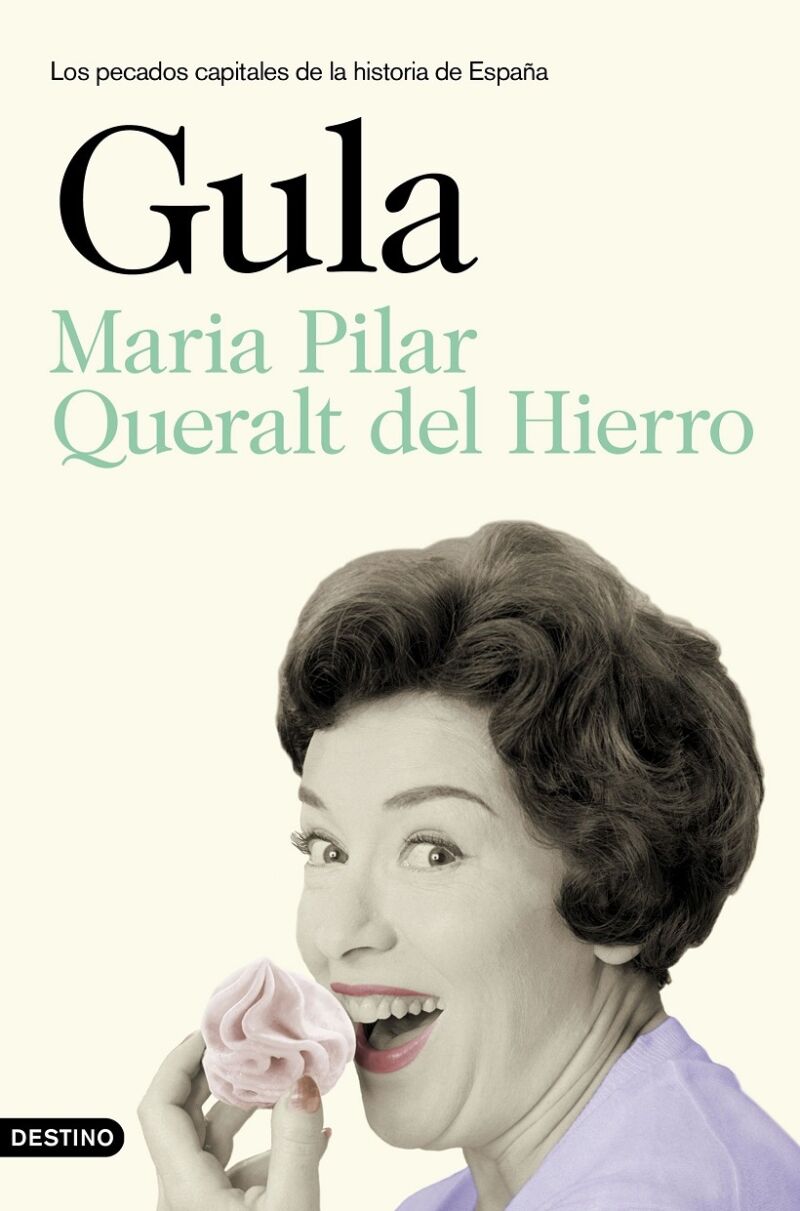 Gula los Pecados Capitales de la Historia de España