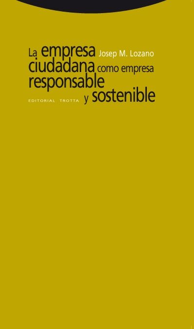 La Empresa Ciudadana Como Empresa Responsable y Sostenible