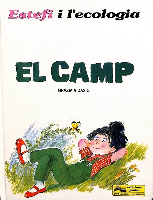 Estefi i L' Ecologia: el Camp