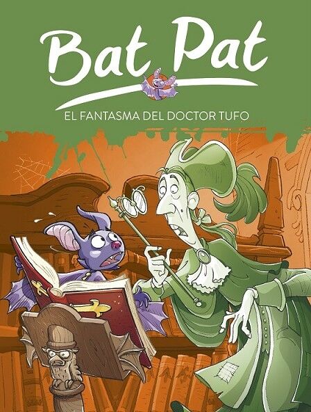 Bat Pat 8. el Fantasma del Doctor Tufo