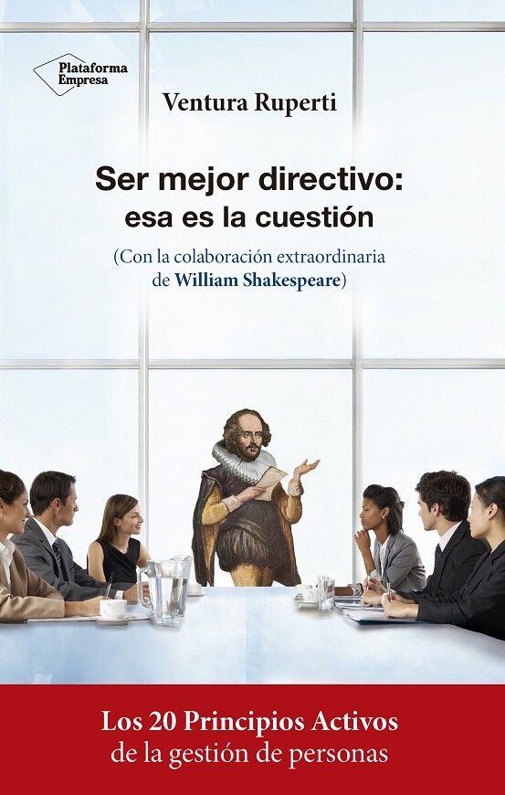 Ser Mejor Directivo: Esa Es la Cuestión