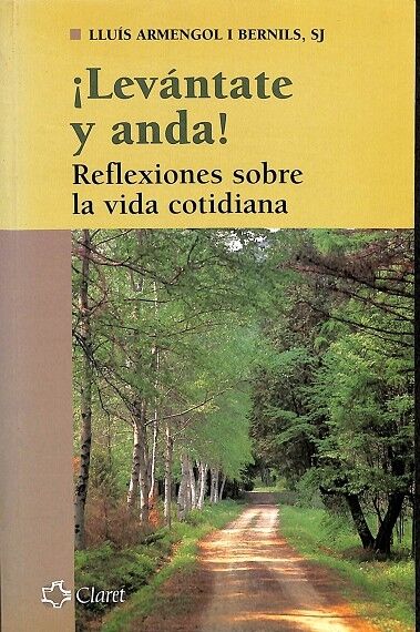 ¡Levántate y Anda!