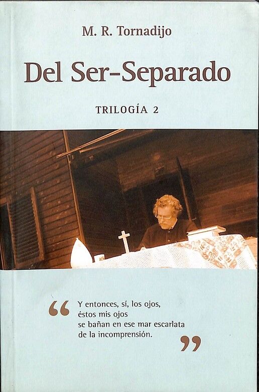 Del Ser-separado Trilogía 2