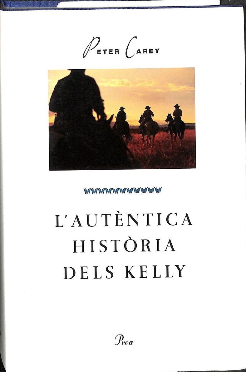 L'Autèntica Història dels Kelly