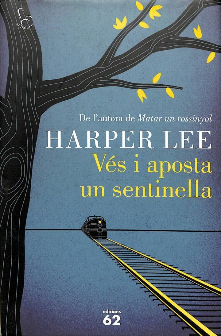 Vés i Aposta un Sentinella .