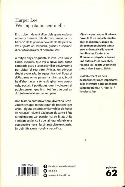 Vés i Aposta un Sentinella .