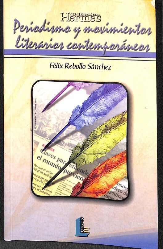 Periodismo y Movimientos Literarios Contemporáneos