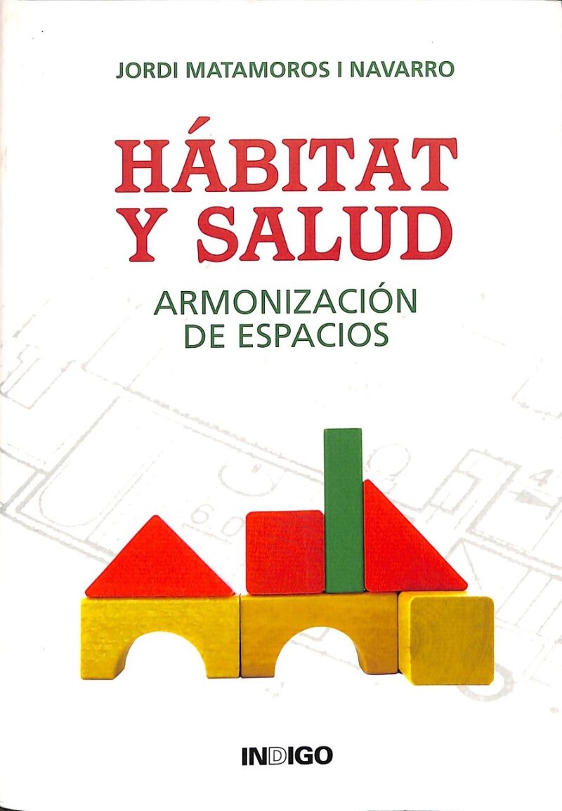 Hábitat y Salud - Armonización de Espacios