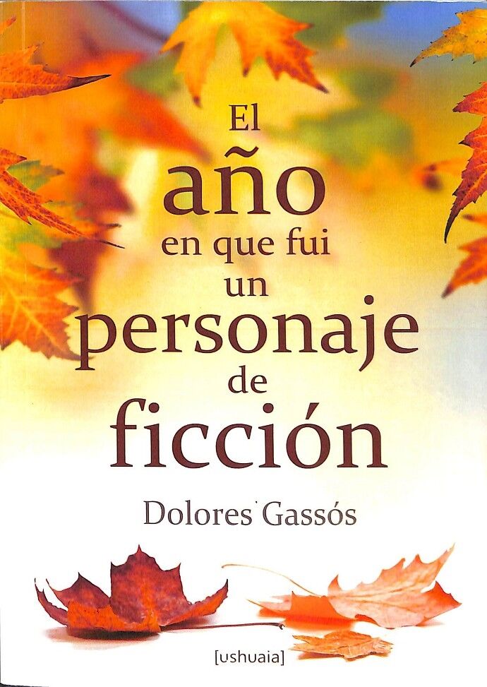 El Año en Que Fui un Personaje de Ficción