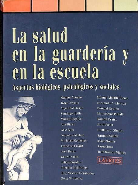La Salud en la Guarderia y en la Escuela