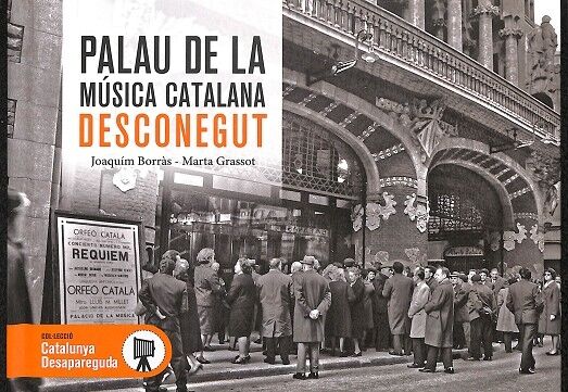 El Palau de la Música Catalana Desconegut
