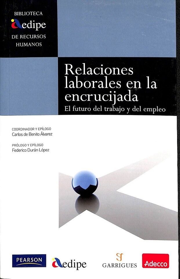 Relaciones Laborales en la Encrucijada