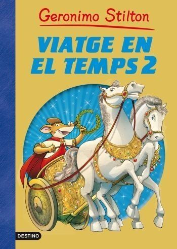 Geronimo Stilton - Viatge en el Temps Nº 2