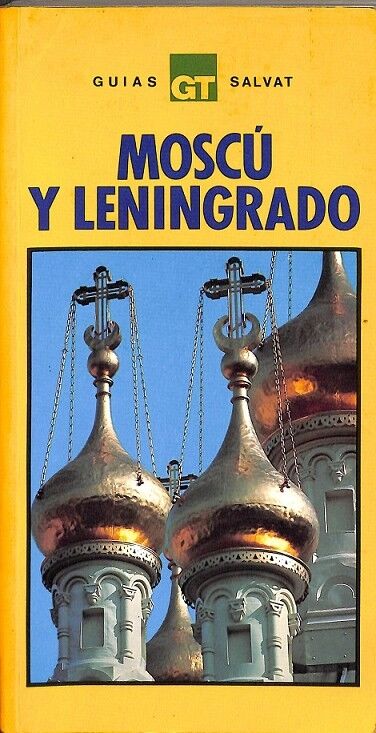Moscú y Leningrado
