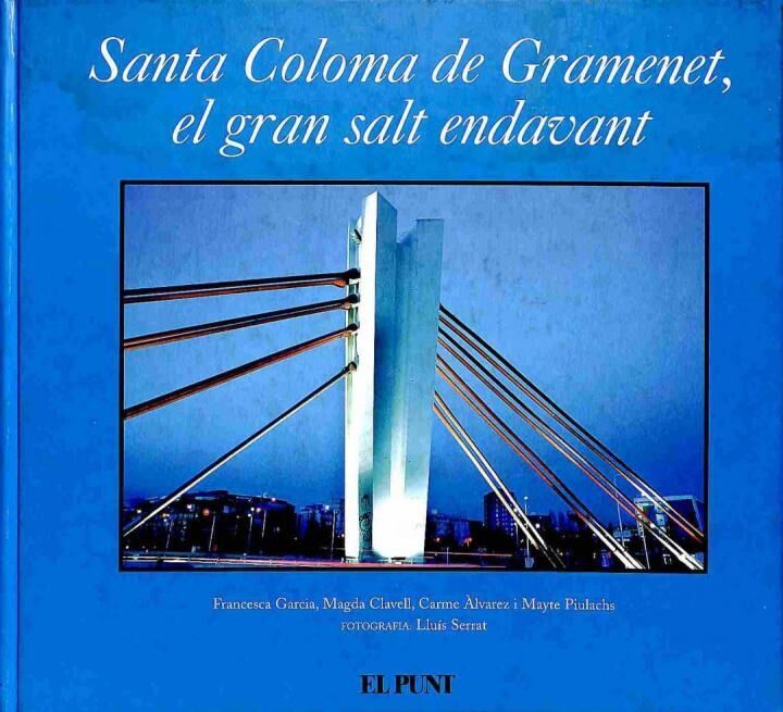 Santa Coloma de Gramenet, un Gran Salt Endavant .
