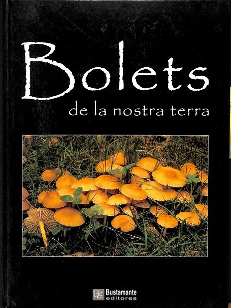 Bolets de la Nostra Terra