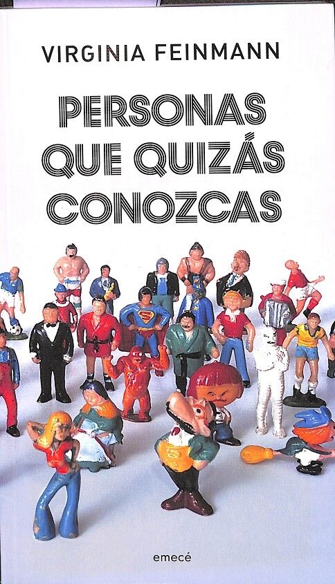 Personas Que Quizás Conozcas / Virginia Feinmann.