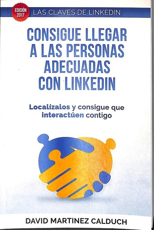 Consigue Llegar a las Personas Adeacuadas con Linkedin