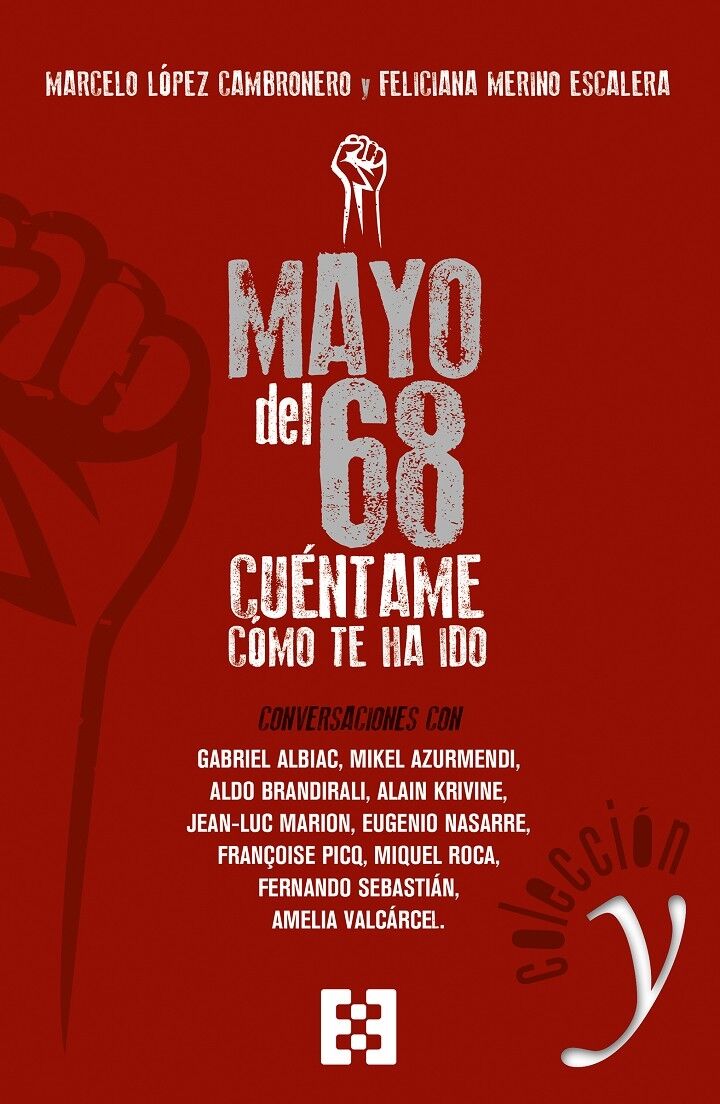 Mayo del 68 Cúentame Cómo Te Ha Ido