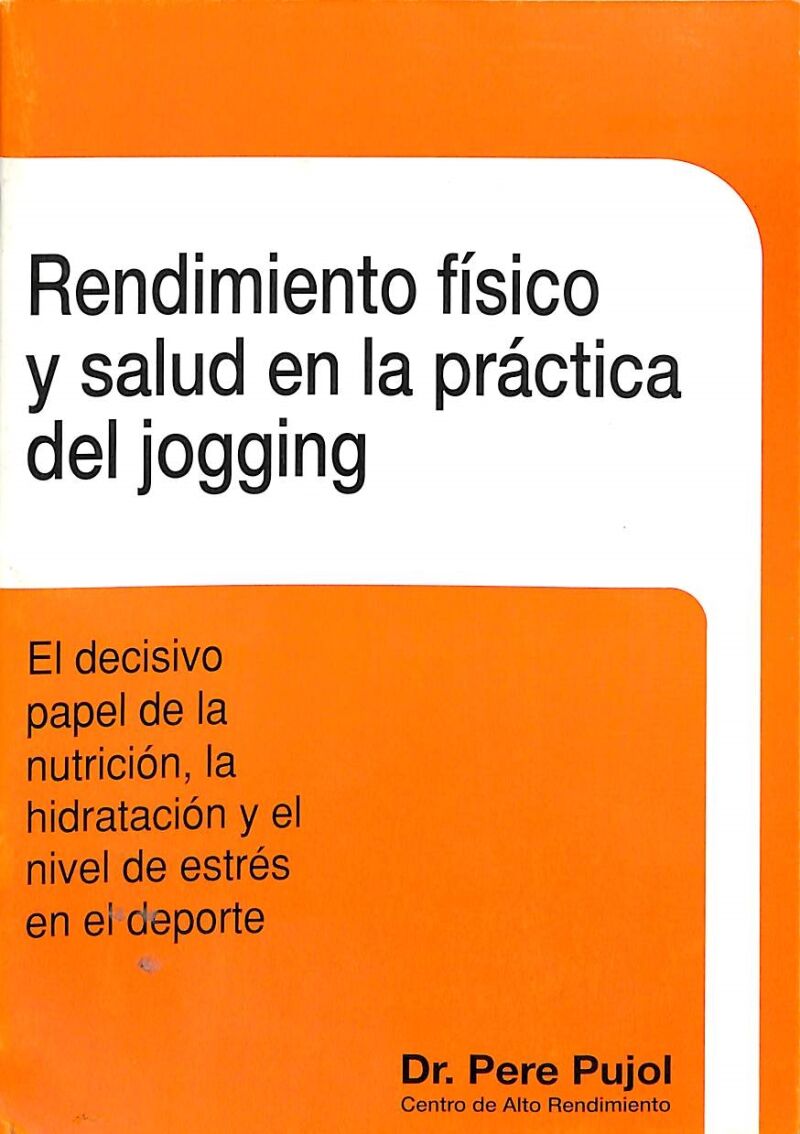 Rendimiento Fisico y Salud en la Practica del Jogging