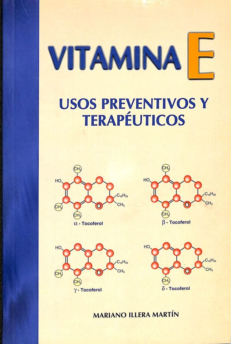 Vitamina e Usos Preventivos y Terapeuticos