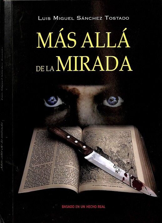 Más Alla de la Mirada (Basado en un Hecho Real)
