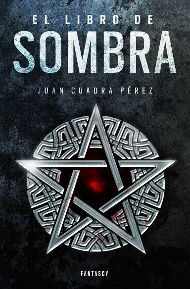 El Libro de Sombra (La Saga de la Ciudad 2)