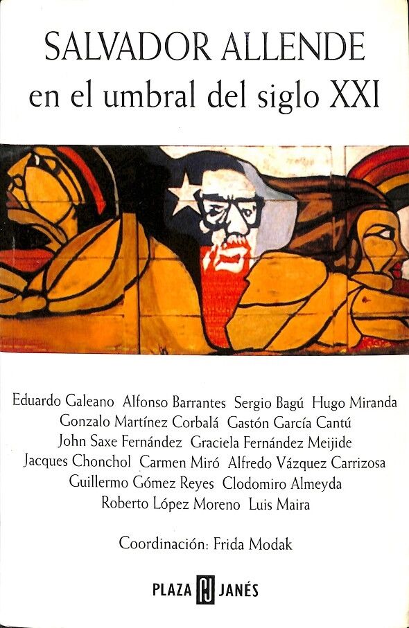 Salvador Allende en el Umbral del Siglo XXI
