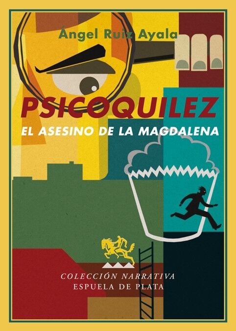 Psicoquílez el Asesino de la Magdalena