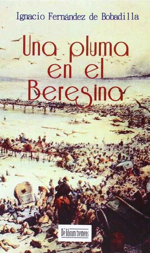 Una Pluma en el Beresina