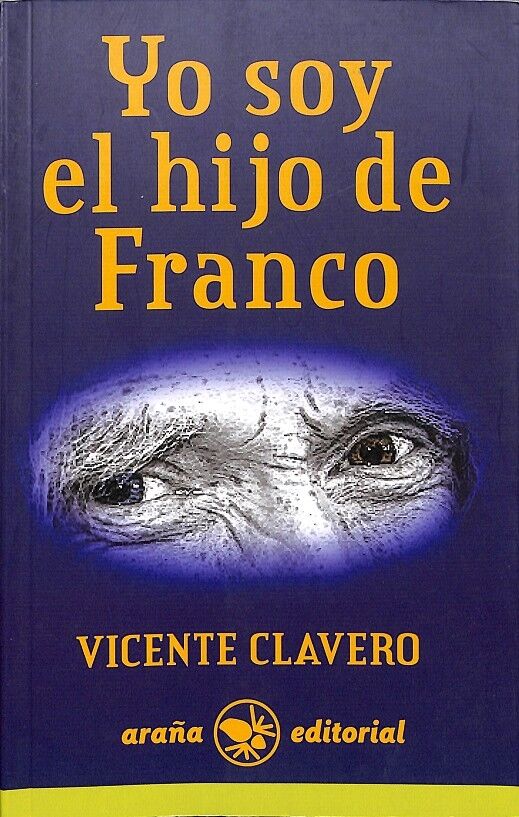Yo Soy el Hijo de Franco