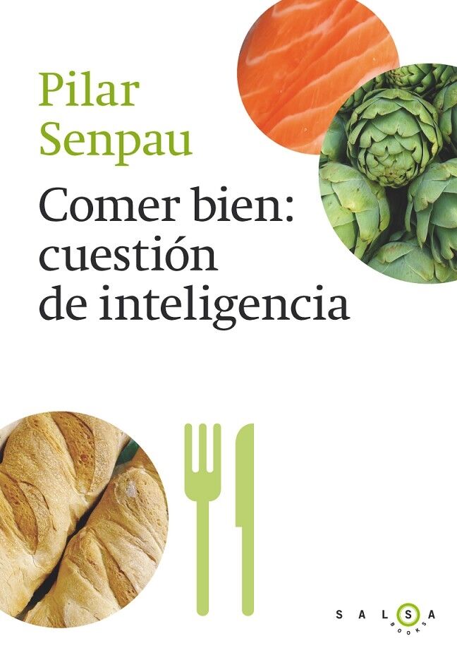Comer Bien, Cuestión de Inteligencia