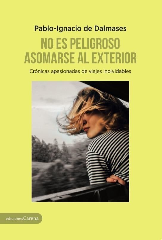 No Es Peligroso Asomarse Al Exterior
