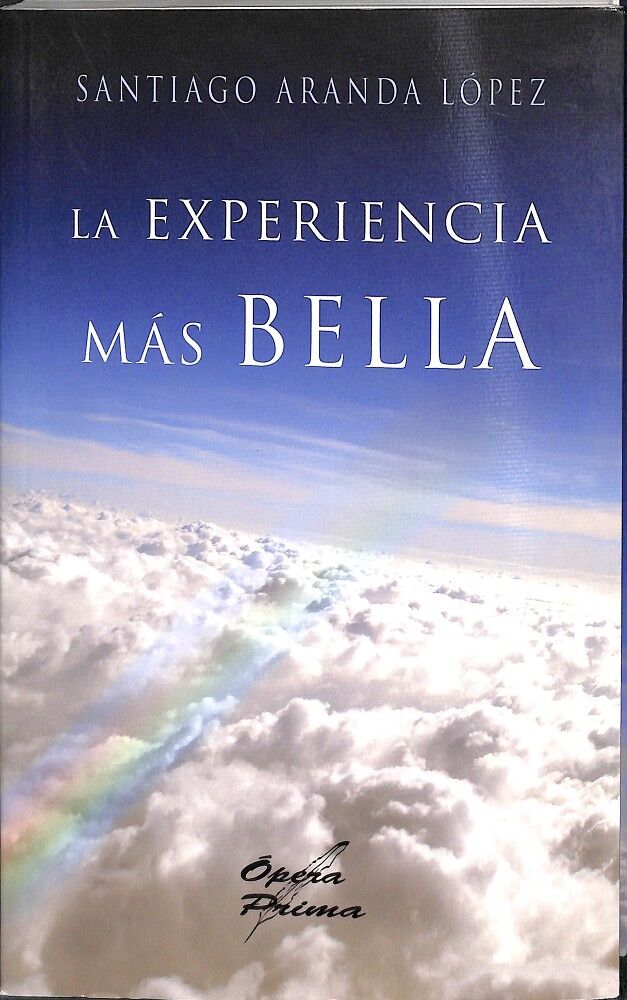 La Experiencia Más Bella