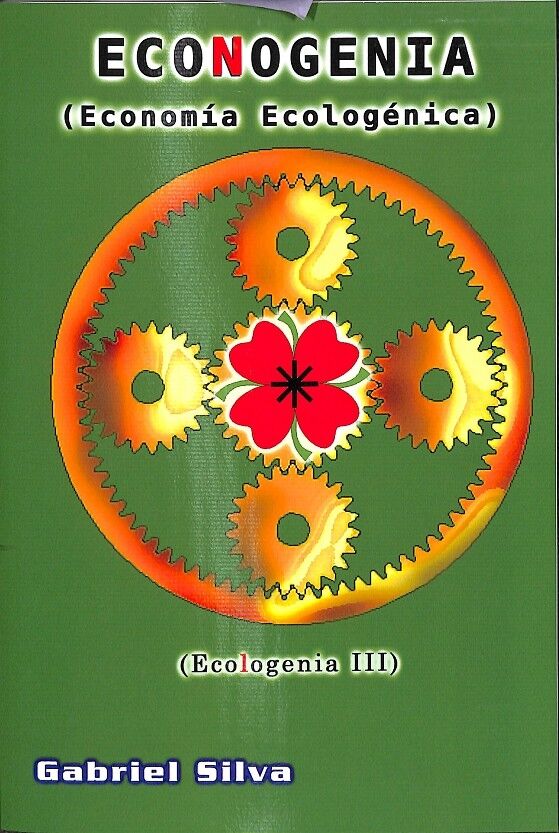 Econogenia (Economía Ecologénica)