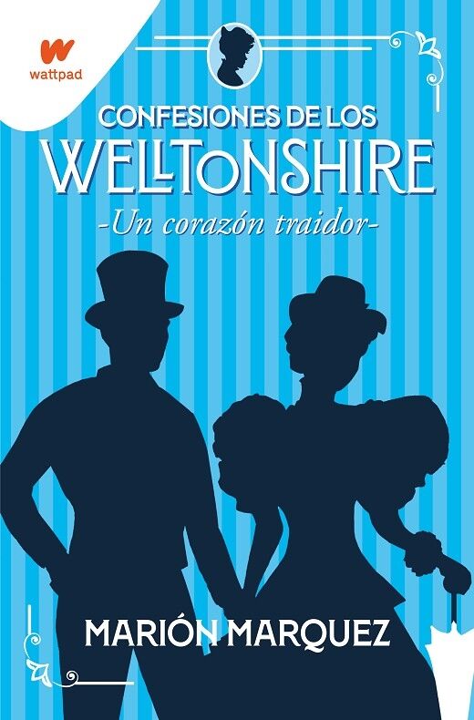 Confesiones de los Welltonshire - un Corazón Traidor Nº 3