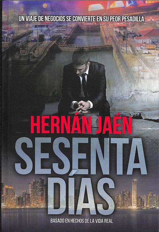 Sesenta Días: un Viaje de Negocios Se Convierte en Su Peor Pesadilla