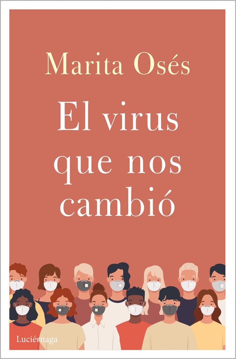 El Virus Que Nos Cambió