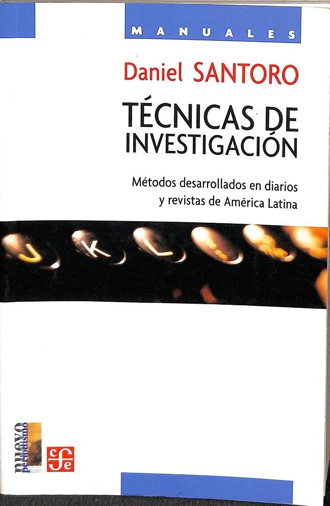 Técnicas de Investigación Métodos Desarrollados en Diarios y Revistas de América Latina