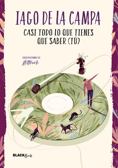 Casi Todo Lo Que Tienes Que Saber (Tú) (Colección Blackbirds)