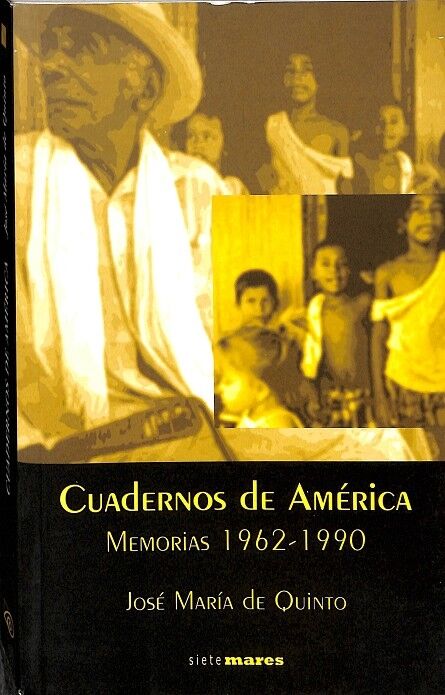 Cuadernos de América (Memorias 1962-1990)