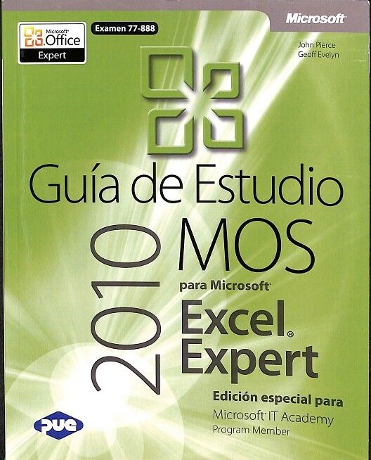 Guía de Estudio Mos 2010 para Microsoft Excel Expert