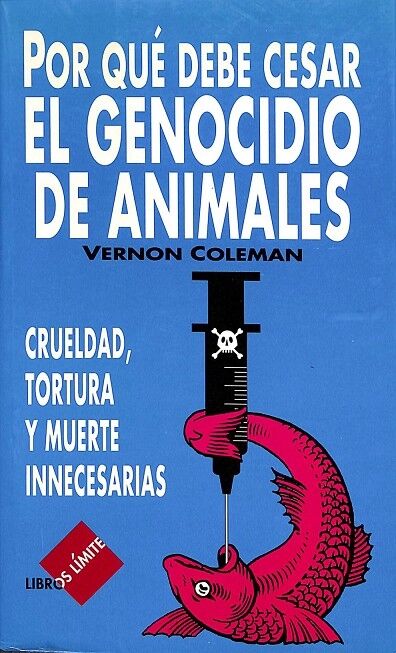 Por Qué Debe Cesar el Genocidio de Animales