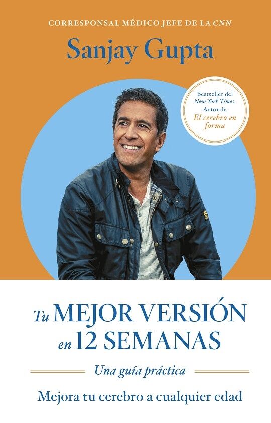 Tu Mejor Versión en 12 Semanas Mejora Tu Cerebro a Cualquier Edad